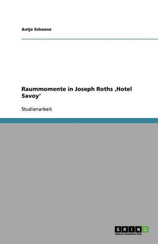 Cover image for Raummomente in Joseph Roths 'Hotel Savoy