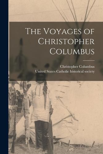 Cover image for The Voyages of Christopher Columbus