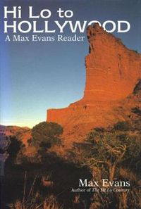 Cover image for Hi Lo to Hollywood: A Max Evans Reader