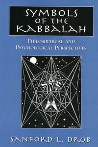 Cover image for Symbols of the Kabbalah: Philosophical and Psychological Perspectives