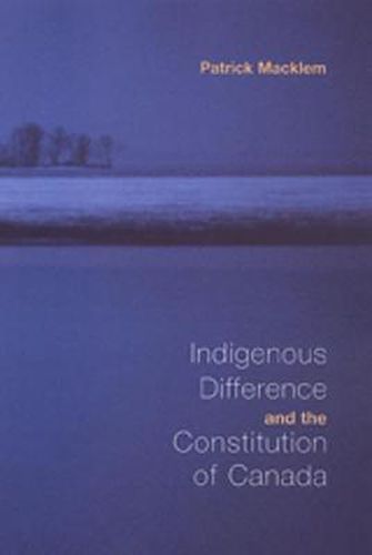 Cover image for Indigenous Difference and the Constitution of Canada