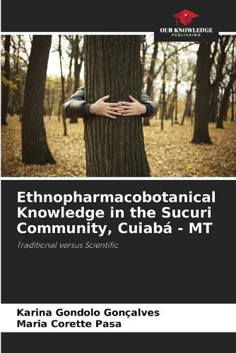 Cover image for Ethnopharmacobotanical Knowledge in the Sucuri Community, Cuiaba - MT