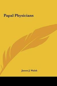 Cover image for Papal Physicians