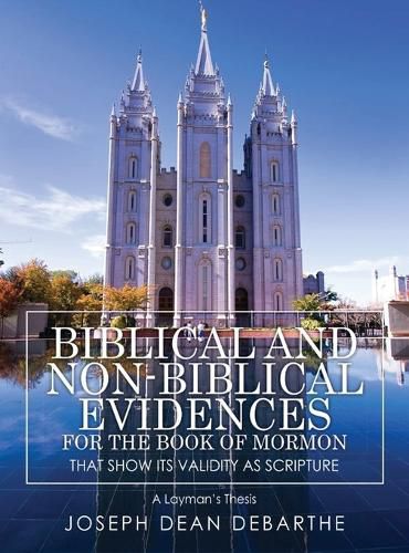 Cover image for Biblical and Non-Biblical Evidences For The Book of Mormon