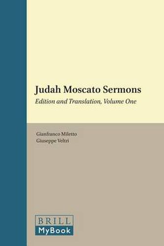 Cover image for Judah Moscato Sermons: Edition and Translation, Volume One