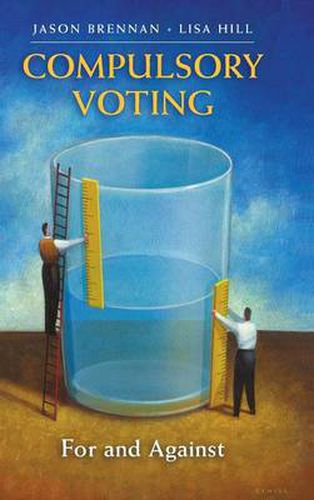 Compulsory Voting: For and Against