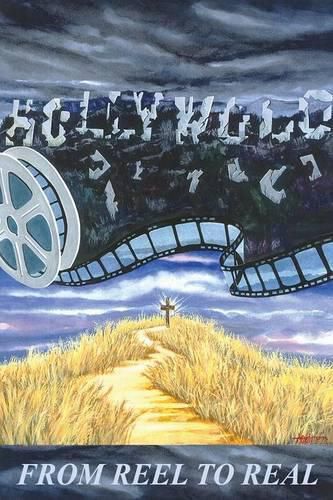 Cover image for From Reel to Real: An Epic Journey from Addiction to Recovery and Redemption