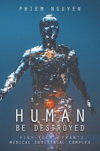 Human Be Destroyed