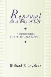 Cover image for Renewal as a Way of Life: A Guidebook for Spiritual Growth
