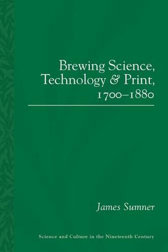 Cover image for Brewing Science, Technology and Print, 1700-1880