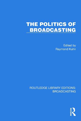 Cover image for The Politics of Broadcasting