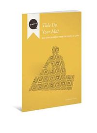 Cover image for Take Up Your Mat Facilitator's Guide: And Other Miracles from the Gospel of John