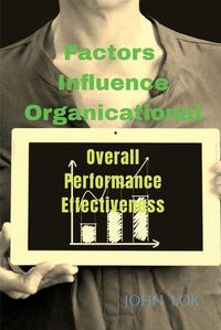 Cover image for Factors Influence Organicational