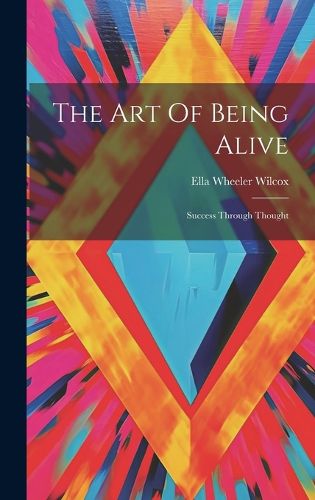 Cover image for The Art Of Being Alive