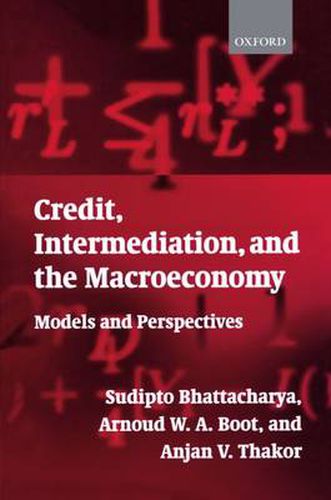 Cover image for Credit, Intermediation and the Macroeconomy: Readings and Perspectives in Modern Financial Theory