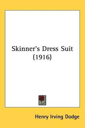 Cover image for Skinner's Dress Suit (1916)