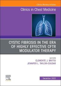 Cover image for Advances in Cystic Fibrosis, An Issue of Clinics in Chest Medicine: Volume 43-4