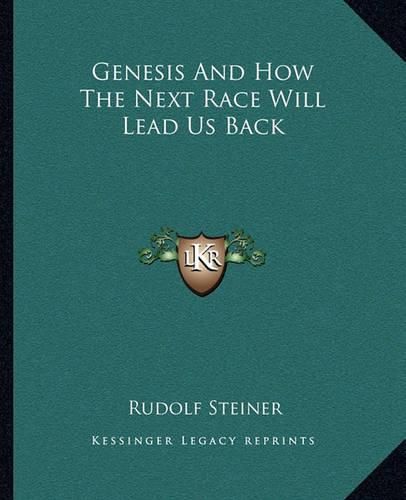 Genesis and How the Next Race Will Lead Us Back