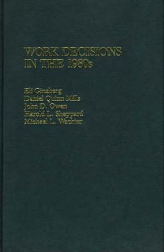 Cover image for Work Decisions in the 1980s