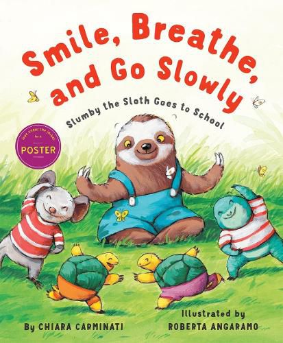Cover image for Smile, Breathe, and Go Slowly: Slumby the Sloth Goes to School