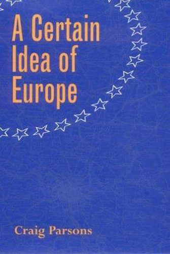 Cover image for A Certain Idea of Europe