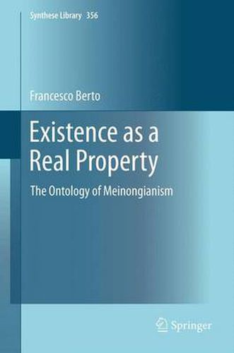 Cover image for Existence as a Real Property: The Ontology of Meinongianism