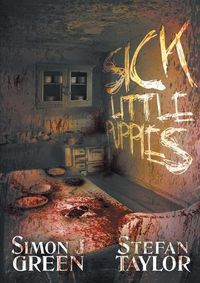 Cover image for Sick Little Puppies: a horror short story collection