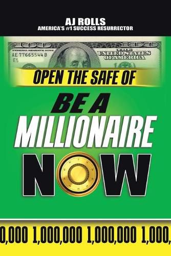 Cover image for Open the Safe of Be a Millionaire Now