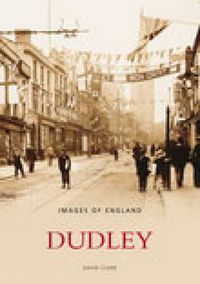 Cover image for Dudley: Images of England