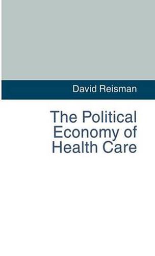 The Political Economy of Health Care