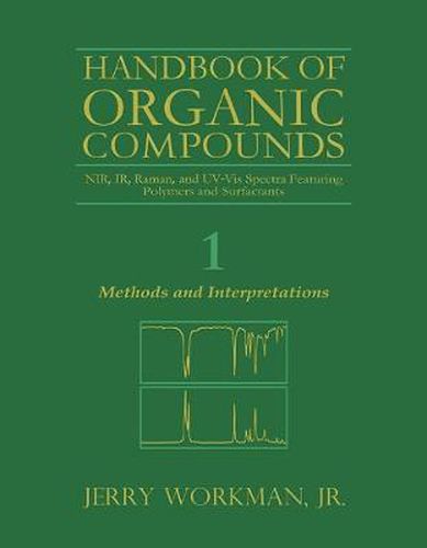 The Handbook of Organic Compounds, Three-Volume Set: NIR, IR, R, and UV-Vis Spectra Featuring Polymers and Surfactants