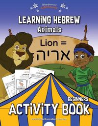 Cover image for Learning Hebrew: Animals Activity Book