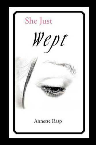 Cover image for She Just Wept