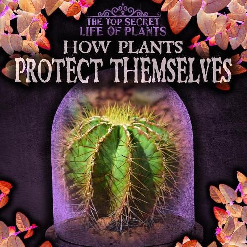 How Plants Protect Themselves