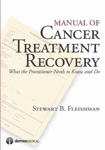 Cover image for Manual of Cancer Treatment Recovery: What the Practitioner Needs to Know and Do