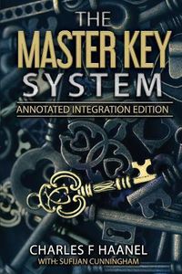 Cover image for The Master Key System: Annotated Integration Edition