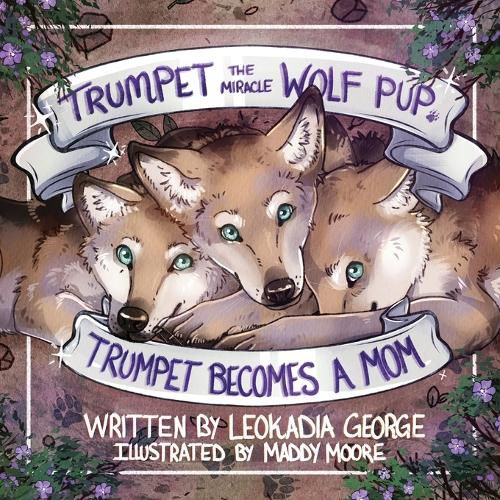 Cover image for Trumpet the Miracle Wolf Pup