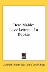 Cover image for Dere Mable: Love Letters of a Rookie