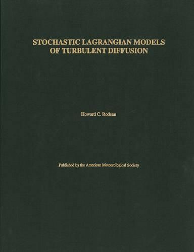 Cover image for Stochastic Lagrangian Models of Turbulent Diffusion