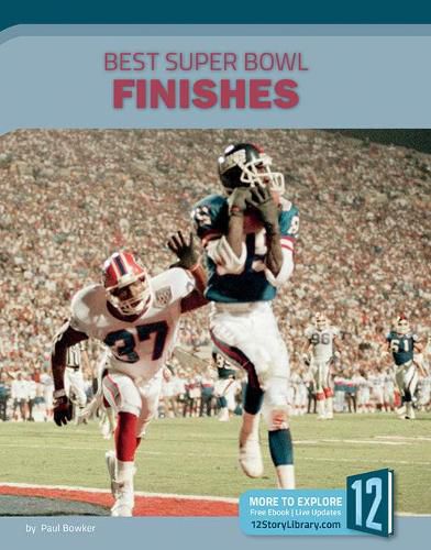 Cover image for Best Super Bowl Finishes