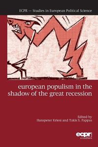 Cover image for European Populism in the Shadow of the Great Recession