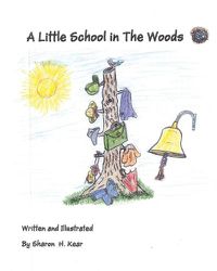 Cover image for A Little School in the Woods