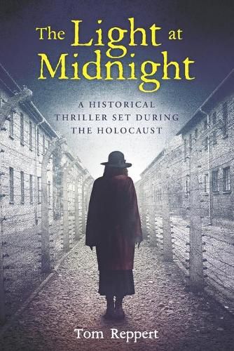 Cover image for The Light at Midnight: A Historical Thriller Set During the Holocaust