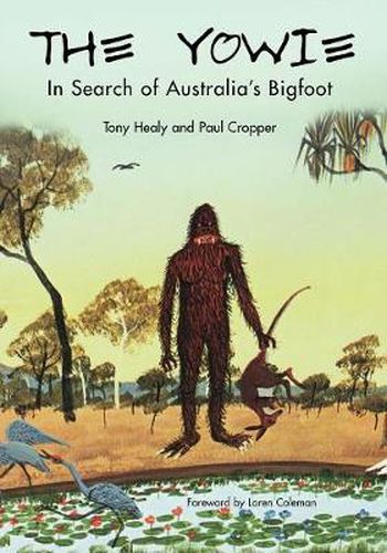 Cover image for The Yowie: In Search of Australia's Bigfoot