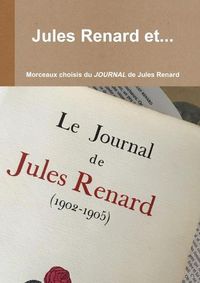 Cover image for Jules Renard et...