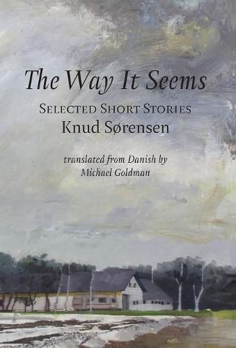 Cover image for The Way It Seems: Selected Short Stories