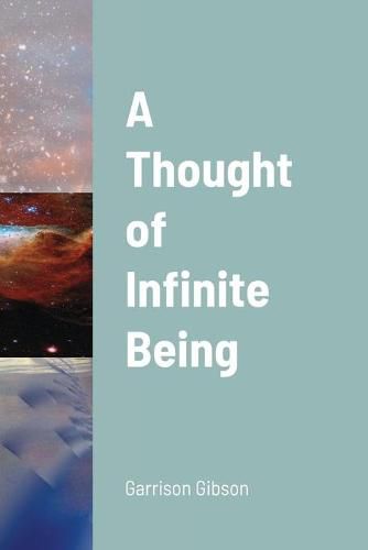 Cover image for A Thought of Infinite Being