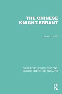 Cover image for The Chinese Knight-Errant