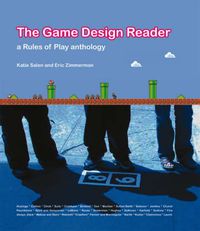 Cover image for The Game Design Reader: A Rules of Play Anthology