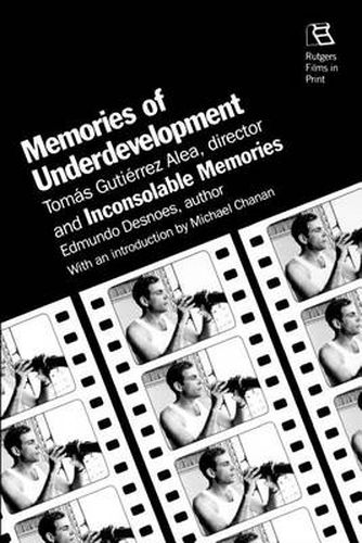 Cover image for Memories of Underdevelopment and   Inconsolable Memories